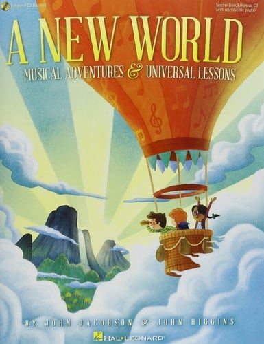 A New World Musical Adventures and Universal Lessons
