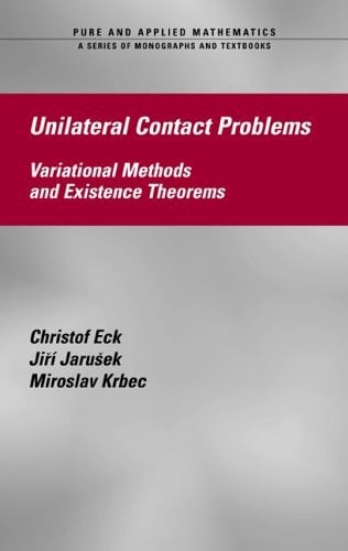 Unilateral Contact Problems Variational Methods and Existence Theorems