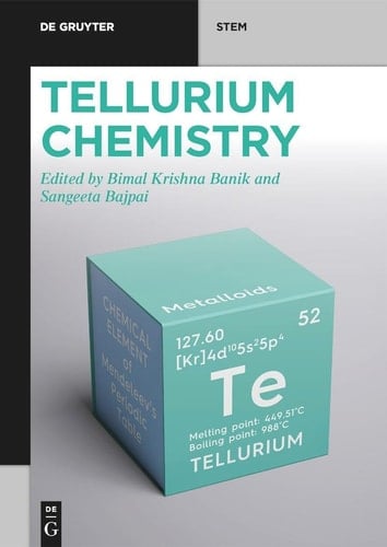 Tellurium Chemistry