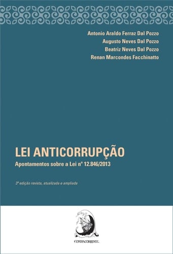 Lei anticorrupção apontamentos sobre a Lei no. 12,846/2013