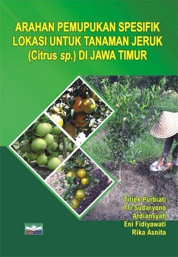 ARAHAN PEMUPUKAN SPESIFIK LOKASI UNTUK TANAMAN JERUK (Citrus sp.) DI JAWA TIMUR