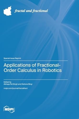 Applications of Fractional-Order Calculus in Robotics