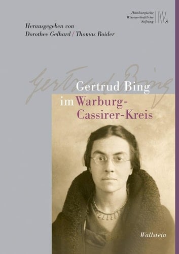 Gertrud Bing im Warburg-Cassirer-Kreis mit dem Text ihrer Dissertation von 1921