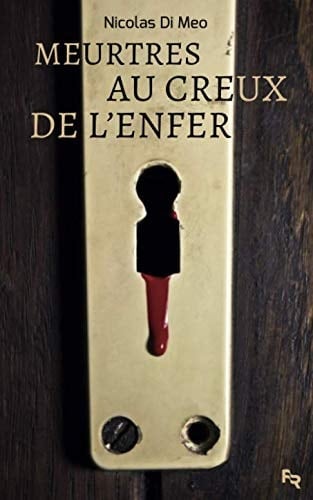 Meurtres Au Creux de L'Enfer