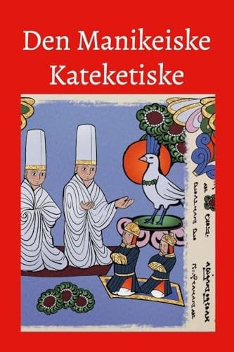 Den Manikeiske Kateketiske