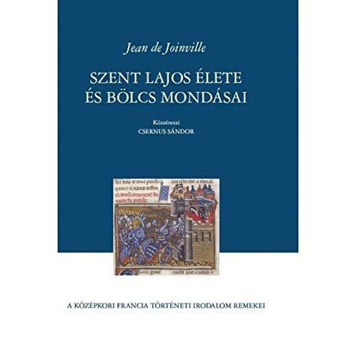 Szent Lajos élete és bölcs mondásai