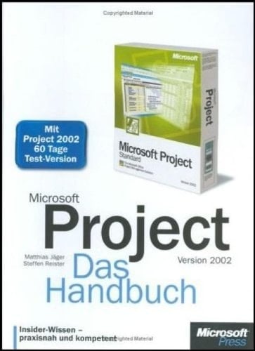 Microsoft Project 2002 - das Handbuch