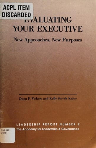 Evaluating Your Executive New Approaches, New Purposes