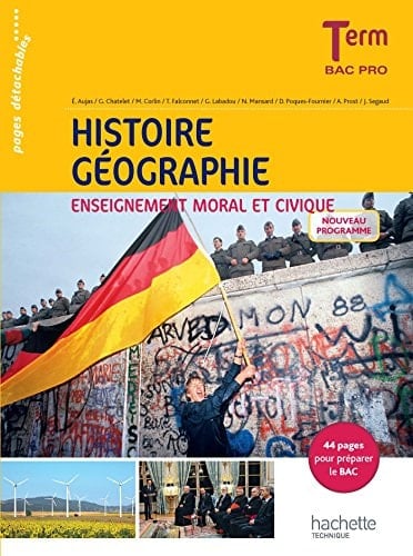 Histoire géographie enseignement moral et civique Term Bac Pro
