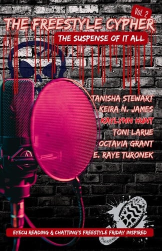 The Freestyle Cypher Vol. 2 The Suspense of It All