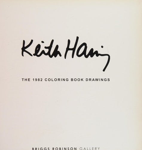 Keith Haring The 1982 Coloring Book Drawings