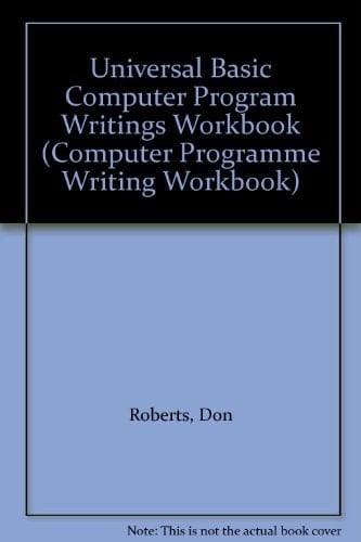 Universal BASIC Computer Program Writing Workbook
