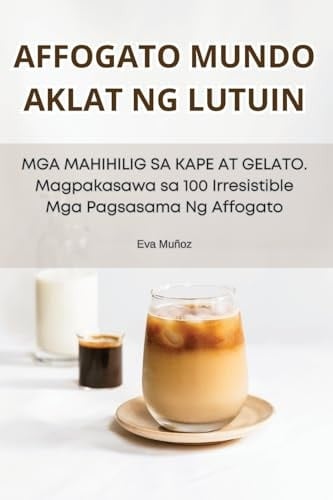 Affogato Mundo Aklat Ng Lutuin