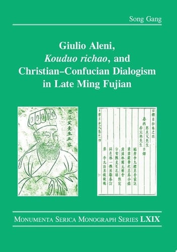 Giulio Aleni, Kouduo richao, and Christian–Confucian Dialogism in Late Ming Fujian
