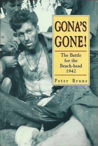 Gona's Gone! The Battle of the Beach-head, 1942