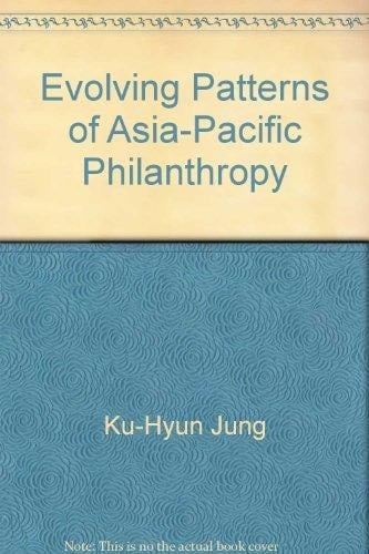 Evolving Patterns of Asia-Pacific Philanthropy