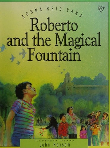 Roberto and the Magical Fountain