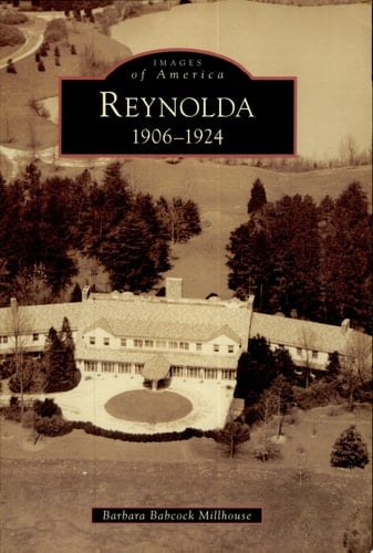 Reynolda 1906-1924
