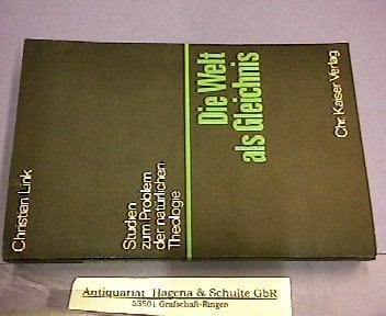 Die Welt als Gleichnis: Studien zum Problem der natürlichen Theologie (Beiträge zur evangelischen Theologie, theologische Abhandlungen) (German Edition)