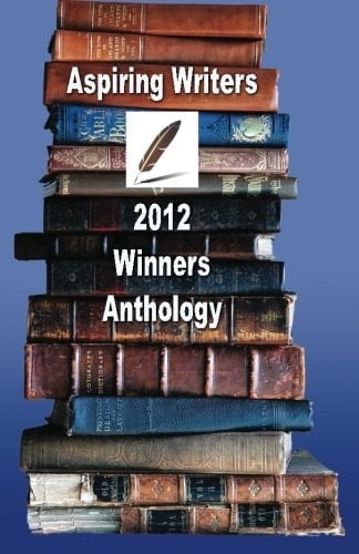 Aspiring Writers 2012 Anthology