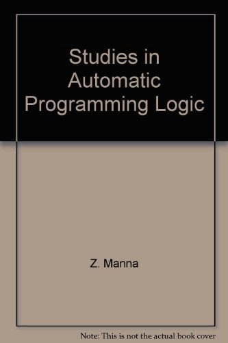 Studies in Automatic Programming Logic
