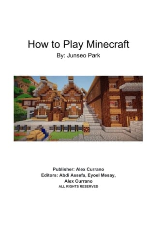 How to play Minecraft