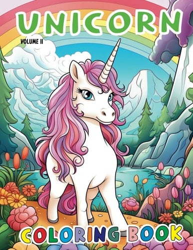 Unicorn coloring book: for kids ages 4-8 Unlock the Power of Imagination. An Educational and Inspirational Coloring Adventure for Children! Perfect ... and Filled with Imaginative Fun – Vol.2