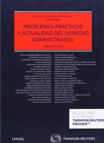 Problemas prácticos y actualidad del derecho administrativo anuario 2014