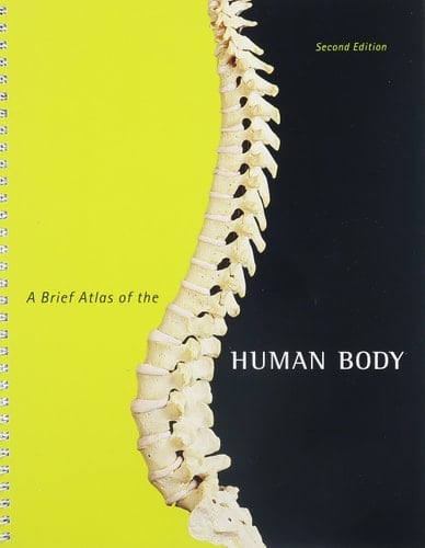 Human Anatomy & Physiology + Mastering A&P With Etext Access Code + Practice Anatomy Lab 3.0 + Get Ready for A&P + Interactive Physiology 10-System Suite + A Brief Atlas of the Human Body
