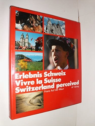 Erlebnis Schweiz