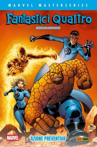 Marvel Masterseries - Fantastici Quattrodi Mark Waid e Mike Wieringo 2 (di 2) Azione preventiva