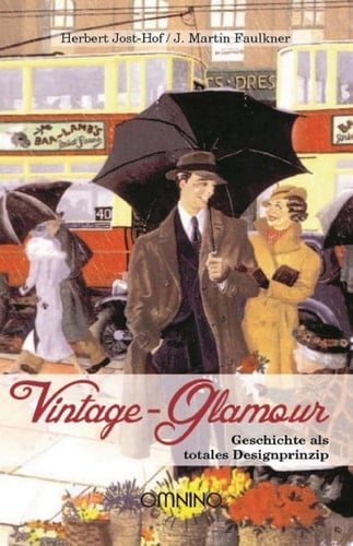 Vintage Glamour Geschichte als totales Designprinzip
