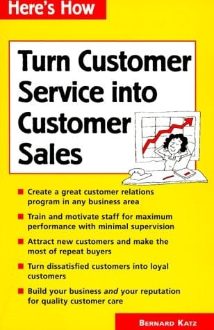 Turn Customer Service Into Customer Sales