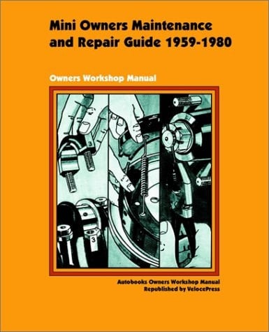 Mini Owners Maintenance and Repair Guide 1959-1980
