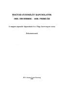 Magyar-jugoszláv kapcsolatok 1956. december-1959. február: A magyar-jugoszláv kapcsolatok és a Nagy Imre-csoport sorsa : dokumentumok (Iratok a ... 1956-1989) (Hungarian Edition)