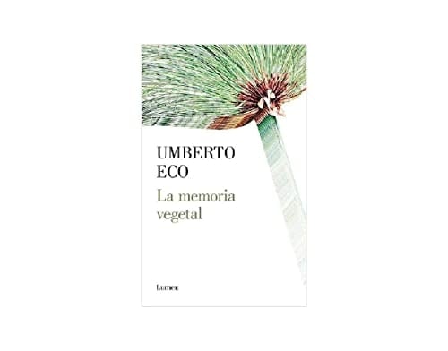 La memoria vegetal [Paperback] Eco, Umberto