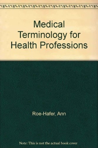 Medical Terminology for Health Professions