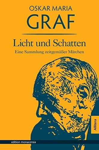 Licht und Schatten eine Sammlung zeitgemäßer Märchen : Text der Erstausgabe von 1927