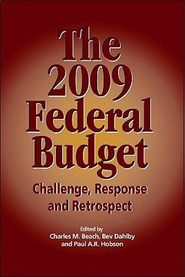 The 2009 Federal Budget Challenge, Response and Retrospect