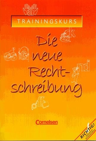 Die neue Rechtschreibung Trainingskurs