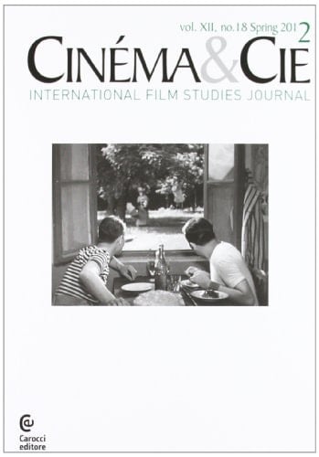 Cinéma & Cie. International film studies journal. Ediz. inglese e francese