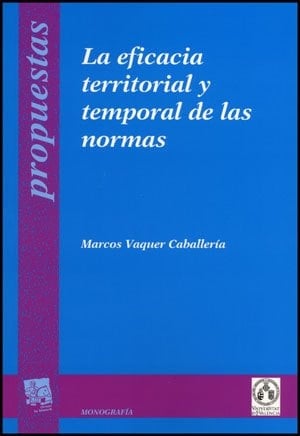 La eficacia territorial y temporal de las normas