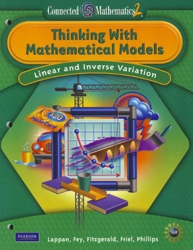Connected Mathematics 2: Thinking with Mathematical Models Linear and Inverse Variation