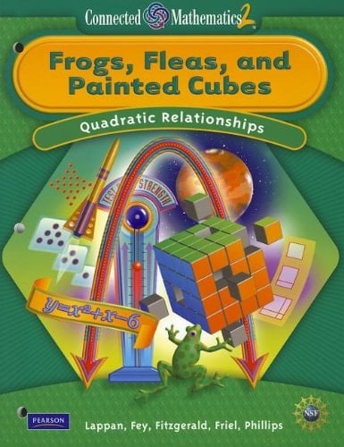 Connected Mathematics 2: Frogs, Fleas, and Painted Cubes Quadratic Relationships