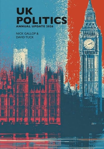 UK POLITICS ANNUAL UPDATE 2026