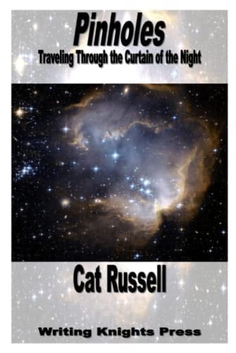 Pinholes Traveling Through the Curtain of the Night