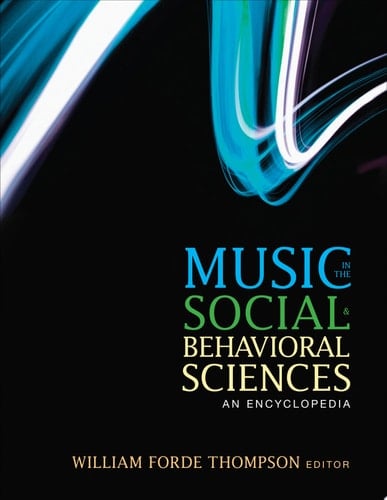 Music in the Social and Behavioral Sciences An Encyclopedia