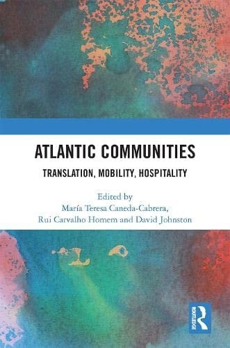 Atlantic Communities Translation, Mobility, Hospitality