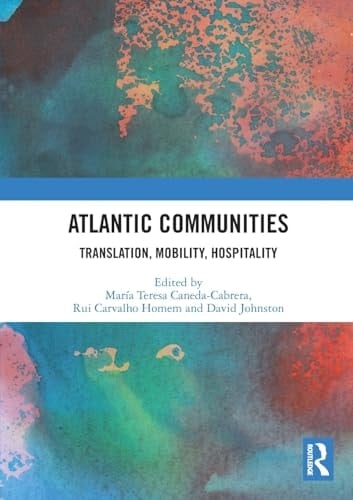Atlantic Communities Translation, Mobility, Hospitality