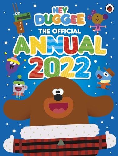 Hey Duggee: the Official Hey Duggee Annual 2022
